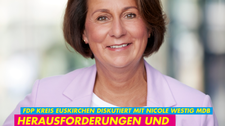 Euskirchen FDP, FDP Euskirchen, Nicole Westig, Markus Herbrand, fdp termin heute, fdp pflege,